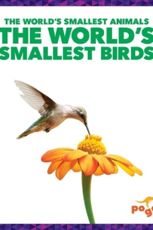 Cover of The World's Smallest Birds