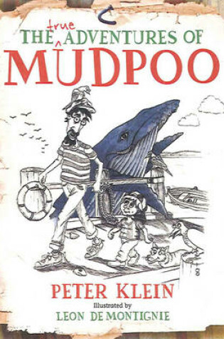 Cover of True Adventures of Mudpoo