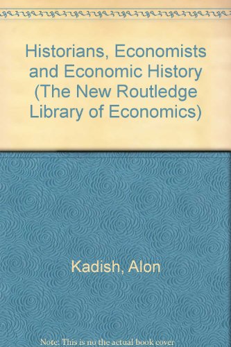 Cover of Historians, Economists and Economic History