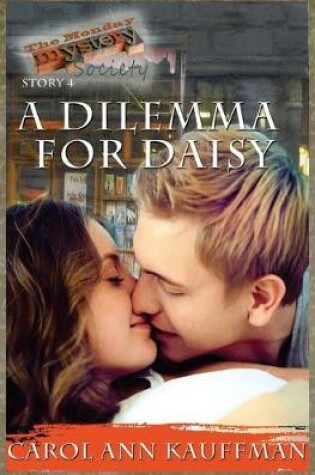 Cover of A Dilemma for Daisy