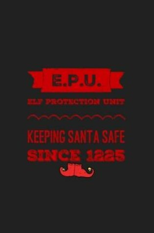 Cover of epu elf protection unit Notebook