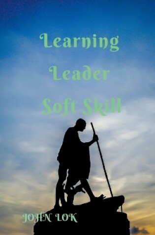 Cover of Learning Leader Soft Skill