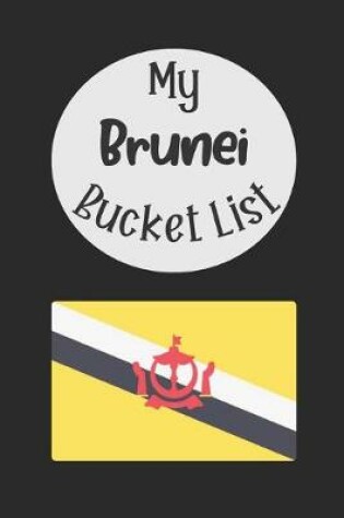 Cover of My Brunei Bucket List