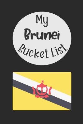 Book cover for My Brunei Bucket List