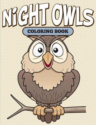 Book cover for Night Owls Coloring Book