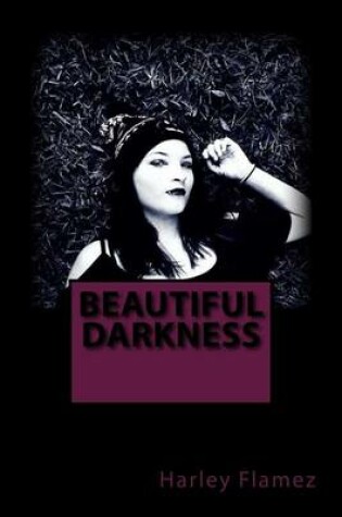 Cover of Beautiful Darkness