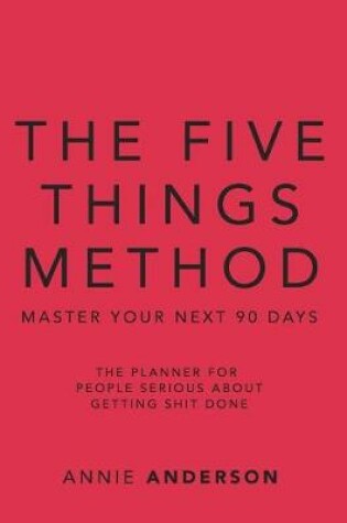 Cover of The Five Things Method