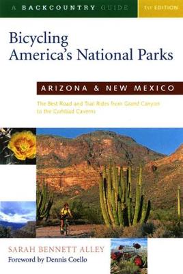 Book cover for Bicycling America's National Parks: Arizona and New Mexico