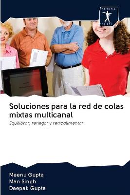 Book cover for Soluciones para la red de colas mixtas multicanal