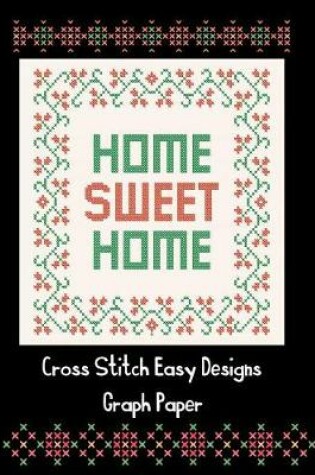 Cover of Graph Paper Cross Stitch Easy Designs