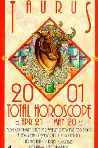 Cover of 2001 Total Horoscope: Taurus