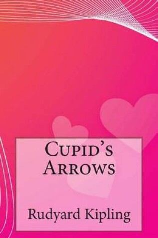 Cover of Cupid's Arrows