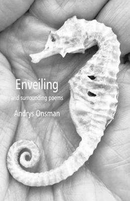 Book cover for Enveiling and surrounding poems