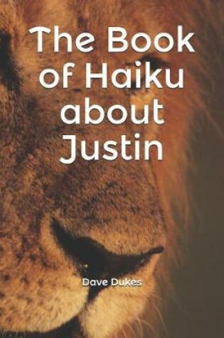 Cover of The Book of Haiku about Justin