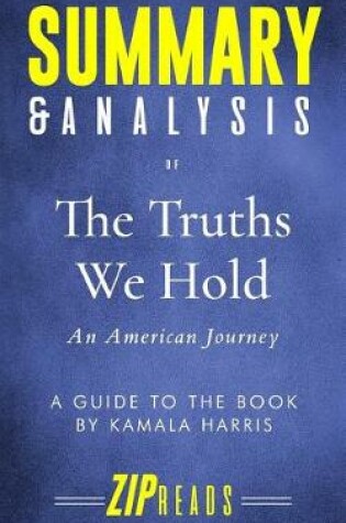 Cover of Summary & Analysis of The Truths We Hold