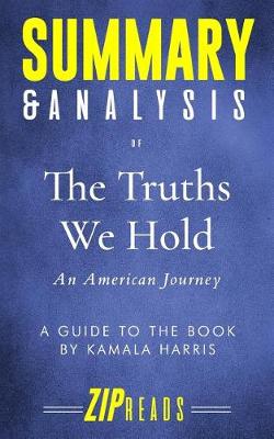 Book cover for Summary & Analysis of The Truths We Hold