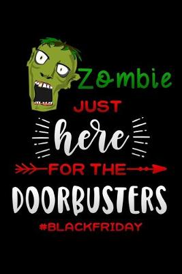 Book cover for Zombie just here for the doorbusters