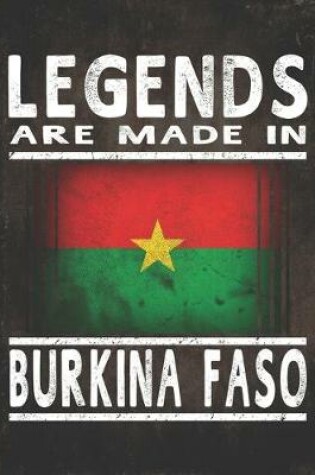 Cover of Legends Are Made In Burkina Faso