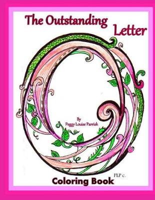 Book cover for The Outstanding Letter O Coloring Book