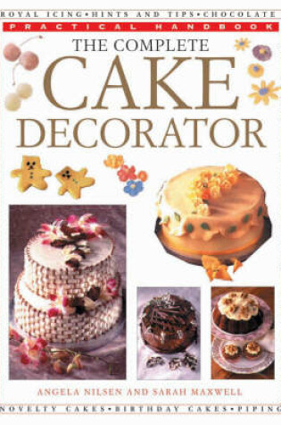 Cover of The Complete Cake Decorator