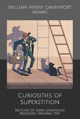 Book cover for Curiosities of Superstition