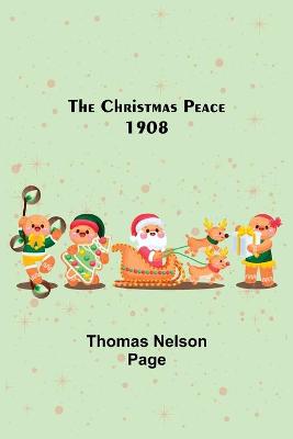 Book cover for The Christmas Peace; 1908