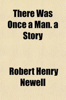 Book cover for There Was Once a Man. a Story