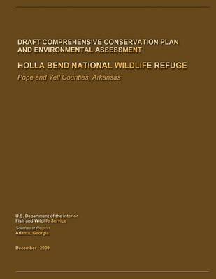 Book cover for Holla Bend National Wildlife Refuge Draft Comprehensive Conservation Plan and Environmental Assessment