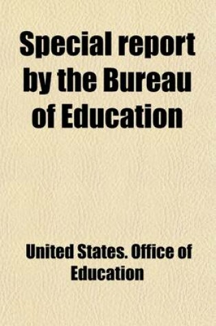 Cover of Special Report by the Bureau of Education; Educational Exhibits and Conventions at the World's Industrial and Cotton Centennial Exposition, New Orleans, 1884-85