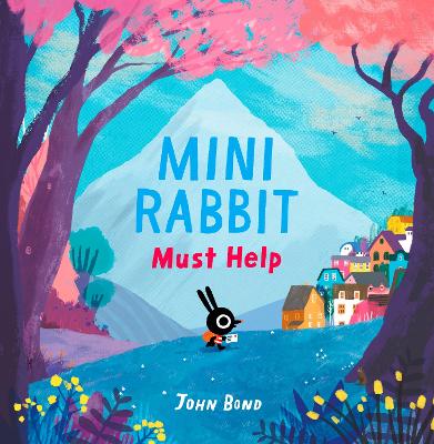 Book cover for Mini Rabbit Must Help
