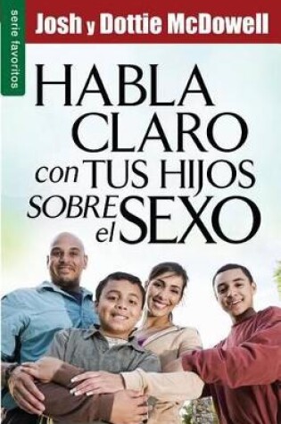 Cover of Habla Claro Con Tus Hijos Sobre El Sexo