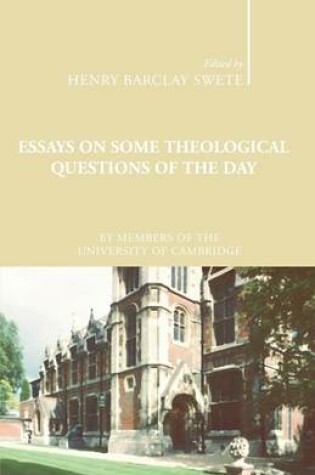 Cover of Essays on Some Theological Questions of the Day