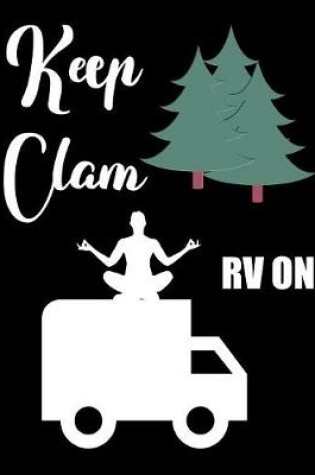 Cover of Keep Clam & RV on