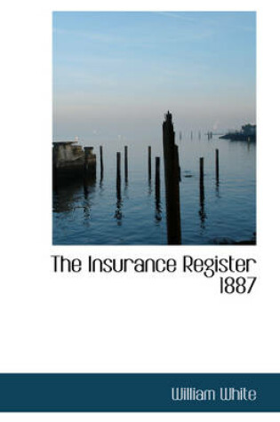 Cover of The Insurance Register 1887