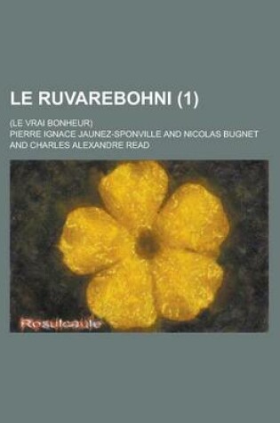 Cover of Le Ruvarebohni; (Le Vrai Bonheur) (1)
