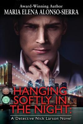 Book cover for Hanging Softly in the Night