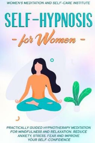 Cover of Self-Hypnosis for Women