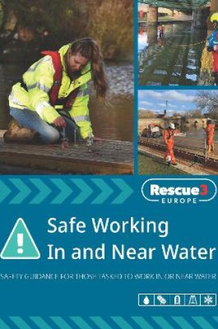 Cover of Safe Working In and Near Water