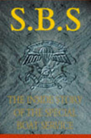 Cover of Sbs:the inside Story of the Special Boat Service Poster