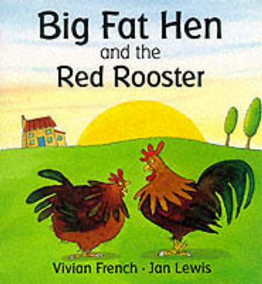 Book cover for Big Fat Hen and the Red Rooster