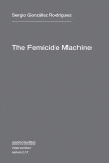 Book cover for The Femicide Machine