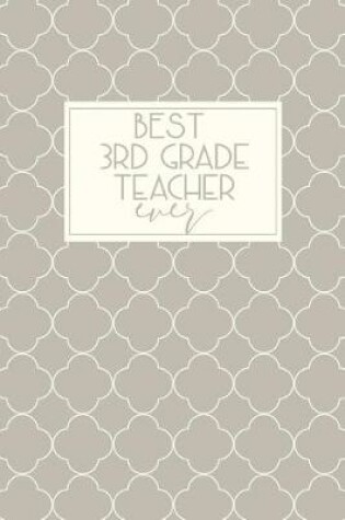 Cover of Best 3rd Grade Teacher Ever
