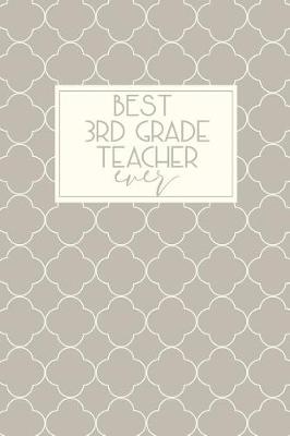 Book cover for Best 3rd Grade Teacher Ever