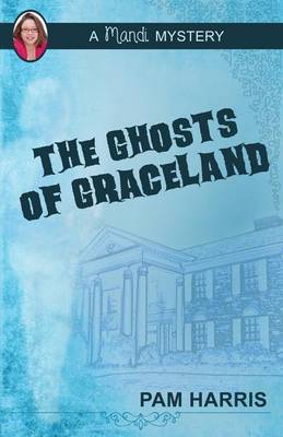Book cover for The Ghosts of Graceland
