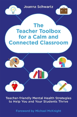 Book cover for The Teacher Toolbox for a Calm and Connected Classroom