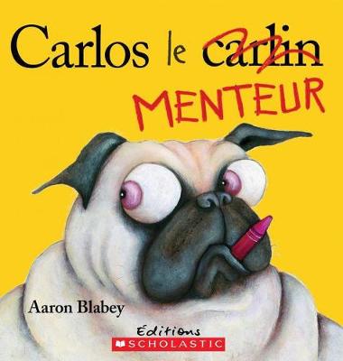 Book cover for Carlos Le Menteur