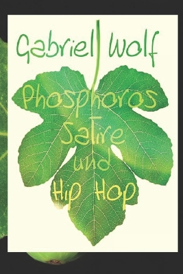 Cover of Phosphoros, Satire und HipHop