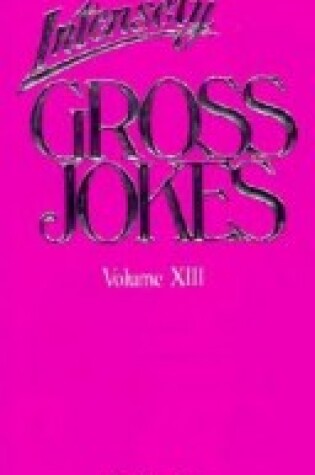 Cover of Intensely Gross Jokes