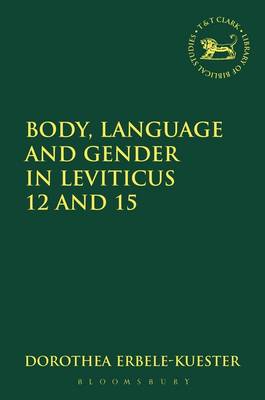 Book cover for Body, Gender and Purity in Leviticus 12 and 15