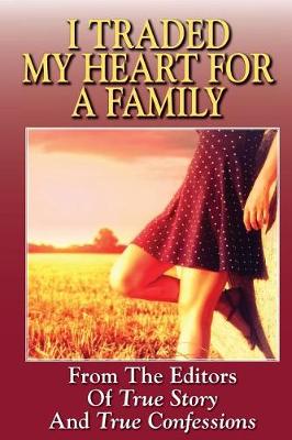 Book cover for I Traded My Heart for a Family